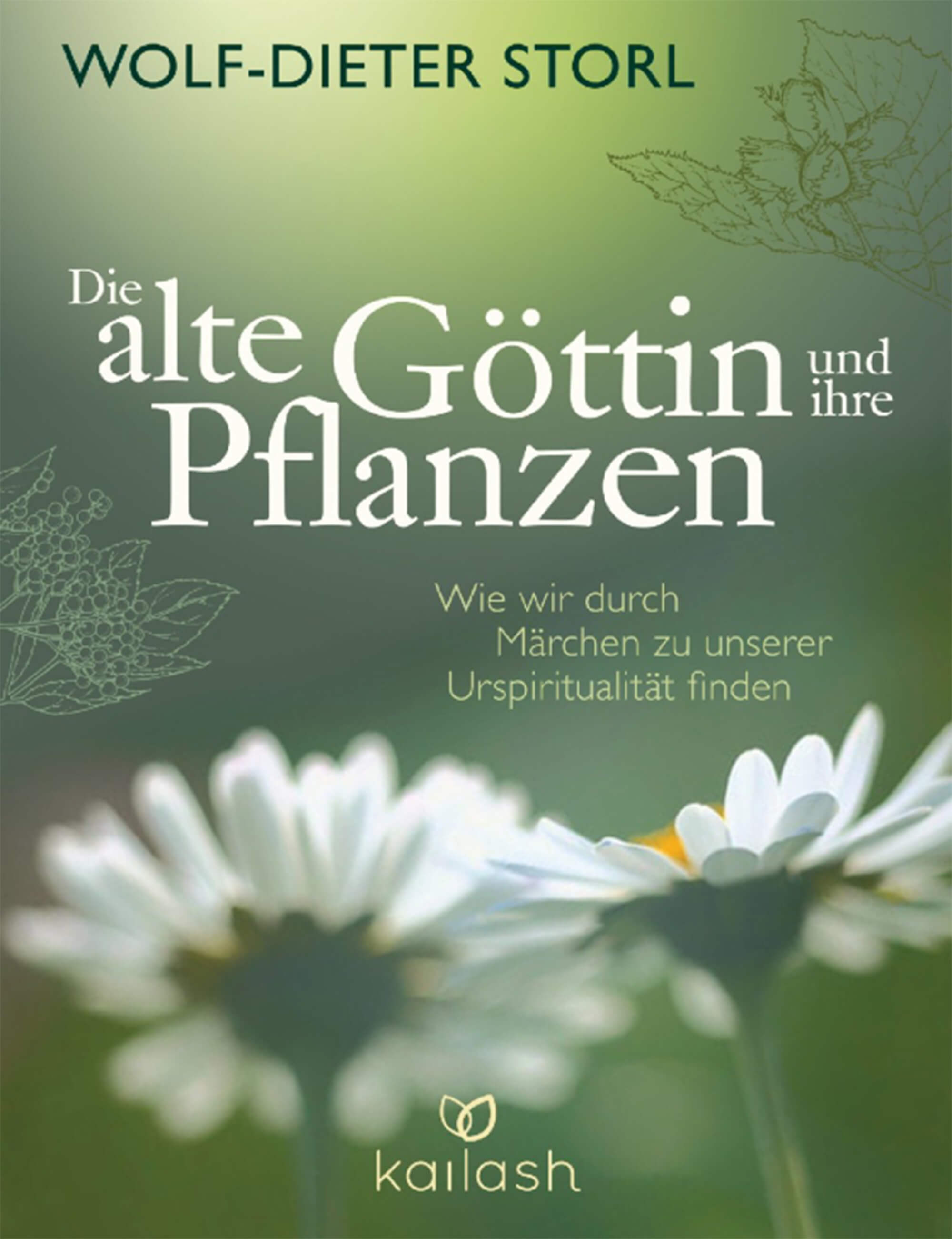 Die alte Göttin und ihre Pflanzen Die alte Göttin und ihre Pflanzen