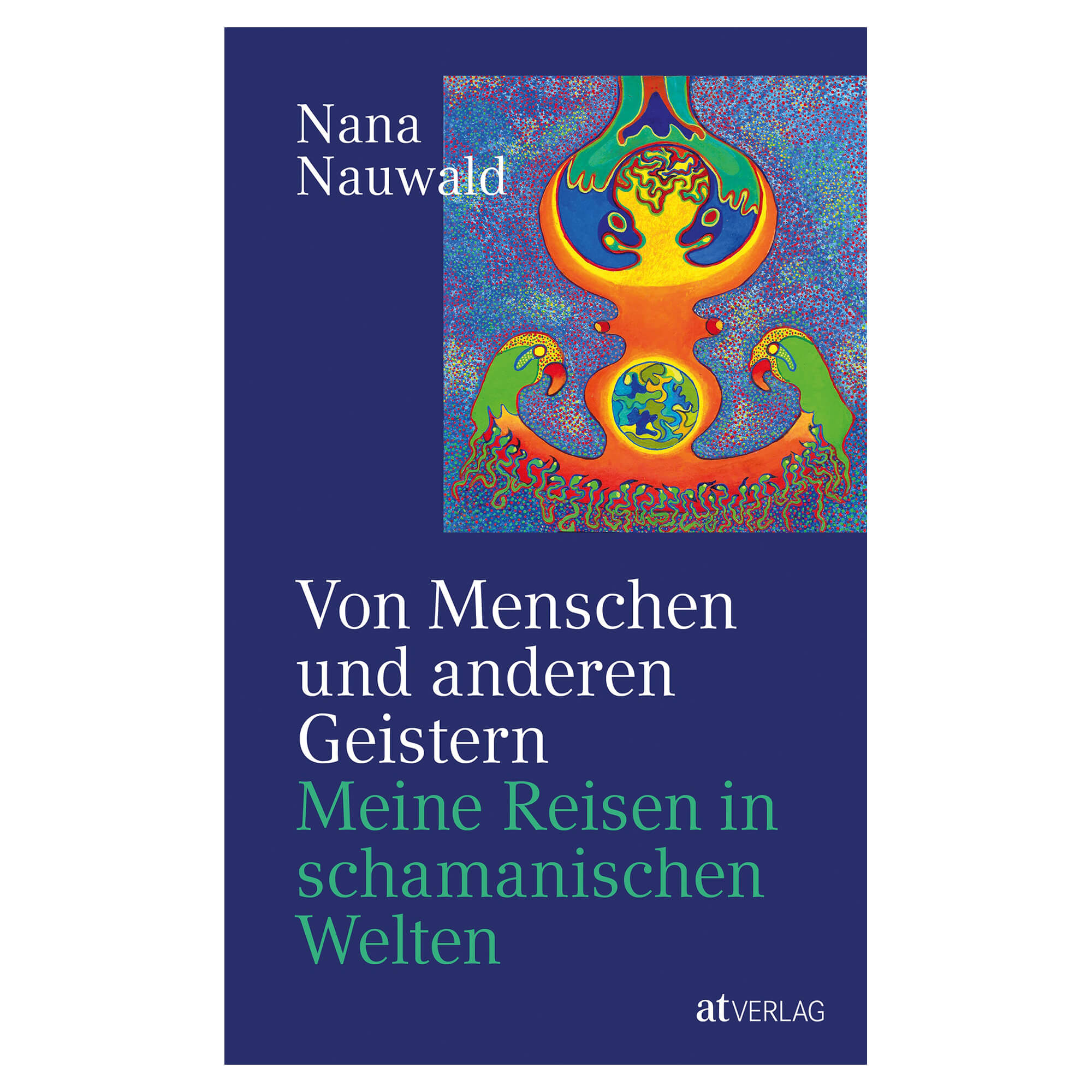 Von-Menschen-und-anderen-Geistern-Nana-Nauwald
